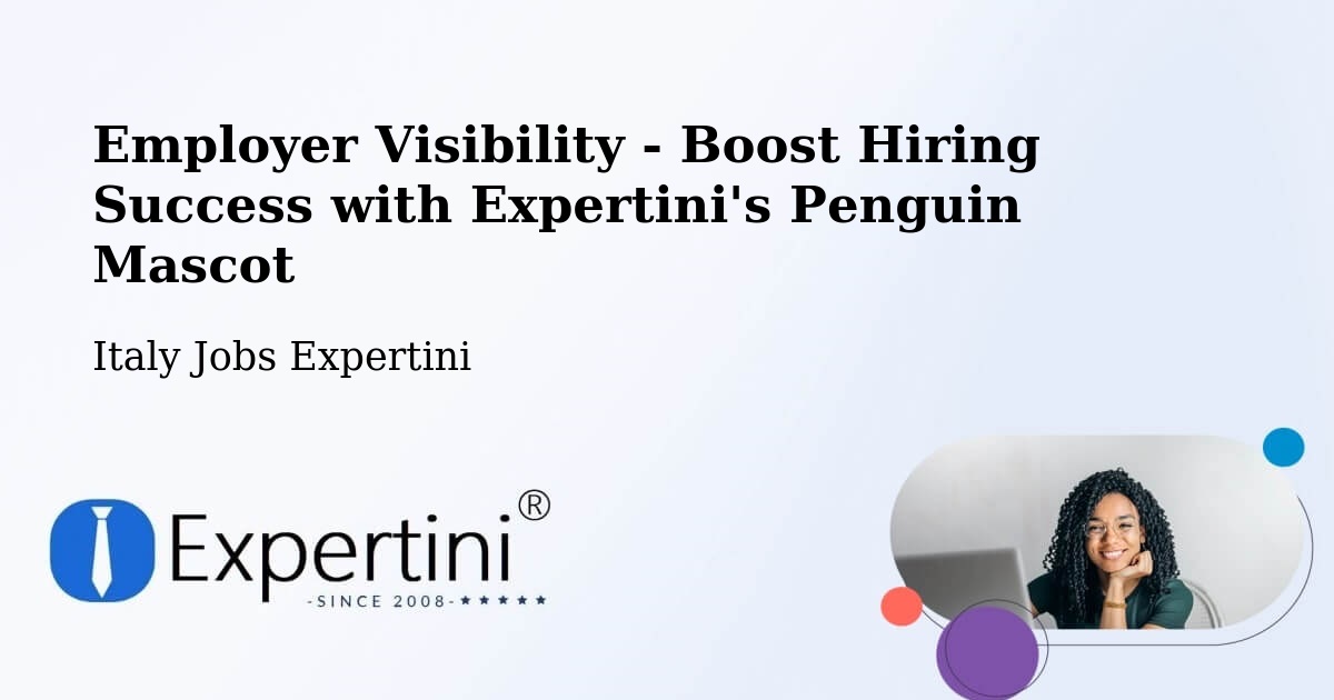 Boost Your CV/Résumé Visibility - Italy Jobs Expertini